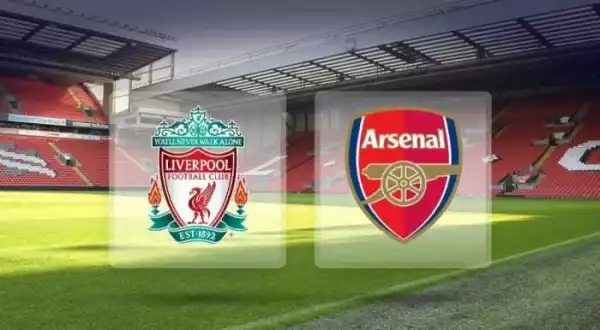 [Hot]Premier League!! Liverpool Vs Arsenal On Saturday 6:30pm – Drop Your Predictions
